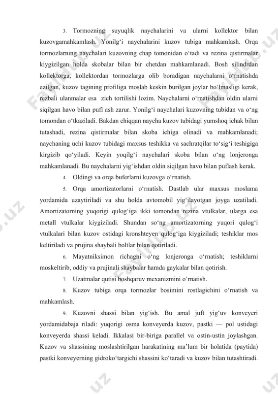 tki — pol ustidagi konveyerda shassi keladi. ikkalasi bir-biriga parallel va ostin-ustin joylashgan. kuzov va shassining moslashtirilgan harakatining ma’lum bir holatida (paytida) pastki konveyerning gidroko‘targichi shassini ko‘taradi va kuzov bilan tutashtiradi. dastlabki o‘rnatish shunday kechadi. yig‘ish — kuzovning shassidagi holatini rostlashdan boshlanadi, keyingi o‘rnatishlar va mahkamlashlar avtomobilni umumiy yig‘ish amallarida bajariladi. kuzovni shassida rostlash kuzovni gorizontal yo‘nalishda silliq siljitish bilan bajariladi. kuzov ramasi shassidagi dvigatelga, undagi detallarga tegib ketishiga yo‘l qo‘ymaslik lozim. pol ustidagi ikkinchi konveyerda shassi yig‘iladi. bunisi narigisiga parallel joylashgan. unga osma konveyerlar orqali quyidagi yig‘ma birliklar kelib tushadi: motor agregati (dvigatel ilashma va uzatmalar qutisi bilan yig‘ilgan holda) moyi bilan, avtomobilning oldingi osma (ïîäâåñêà)sining chap va o‘ng tayanchiga qo‘yilgan va mahkamlangan holda; orqa ko‘prik tormozlar va yassi ressorlar bilan yig‘ilgan holda; yig‘ilgan kardan val; ovoz o‘chirgich (glushatel)ning qo‘shimcha birinchi pog‘onasi; ko‘ndalang turg‘unlikni ta’minlaydigan stabilizator shtangasi. ikkinchi konveyerda avtomobil shassisiga tegishli umumiy yig‘ish ishlari bajariladi: ovoz o‘chirgichning qo‘shimcha …