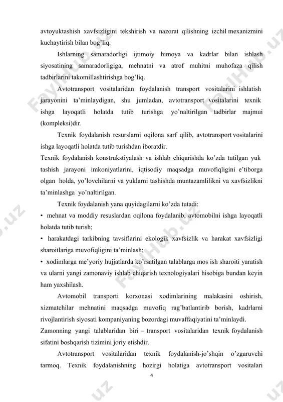 ustahkamligini oshirish, bevosita o’rnatilgan diagnostika vositalari bilan to’la ta’min etish, mikroprostessor texnikasini keng qo’llash katta ta’sir o’tkazadi. zamonaviy texnik foydalanish xususiyatlaridan biri-an’anaviy konstrukstiyadagi avtomobillar bilan bir qatorda ichki mikroprostessor texnikasi bilan jihozlangan avtomobillarning borligidir. murakkablik darajasining oshishi va avtotransport vositalari qiymatining ko’tarilishi ulardan texnik foydalanishga alohida talablar qo’yadi. iqtisodiyotni va jamiyatni avtomobillashtirish texnik foydalanish sohasi mutaxassislari oldiga ko’p talablar qo’yadi, bu kasbning ahamiyatini oshiradi. zamonaviy ekologik talablar avtotransport vositalari ko’pgina uzel va tizimlarining texnik holatiga ayniqsa, yonilg’i sarfi va uni yuqori darajada yoqilishiga ta’sir etuvchi tizimlarga alohida talablar qo’yadi. «avtomobillardan texnik foydalanish» fanining asosiy vazifasi, yangi bozor munosabatlari talablarini hisobga olgan holda, xalq xo’jaligining avtotransport tarmog’iga malakali bakalavrlar etkazib berishdan iborat. foydalanish jarayonida avtomobillarning texnik holatini o’zgarish qonuniyatlarini ochishga va bashorat qilishga, avtomobillarni ishga layoqatli holatda tutib turishga yo’naltirilgan usullar va vositalarni o’rganishga, issiq iqlim sharoitida foydalanishni hisobga olib, tayinlab qo’yilgan ishonchligini ta’minlash uchun, avtotransport vositalarining texnik holatini boshqarish usullariga …