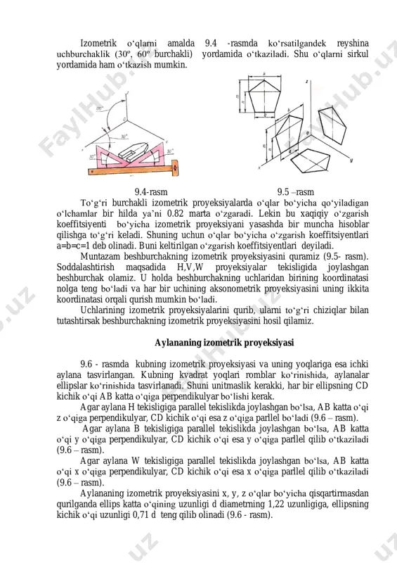 llel bо„ladi (9.6 – rasm). agar aylana b tekisligiga parallel tekislikda joylashgan bо„lsa, ab katta о„qi y о„qiga perpendikulyar, cd kichik о„qi esa y о„qiga parllel qilib о„tkaziladi (9.6 – rasm). agar aylana w tekisligiga parallel tekislikda joylashgan bо„lsa, ab katta о„qi x о„qiga perpendikulyar, cd kichik о„qi esa x о„qiga parllel qilib о„tkaziladi (9.6 – rasm). aylananing izometrik proyeksiyasini x, y, z о„qlar bо„yicha qisqartirmasdan qurilganda ellips katta о„qining uzunligi d diametrning 1,22 uzunligiga, ellipsning kichik о„qi uzunligi 0,71 d teng qilib olinadi (9.6 - rasm). 9.6–rasm 9.7 – rasm о„quv chizmalarida, ellipslar о„rniga aylana yoylari bilan chiziladigan ovallarni qо„llash tavsiya etiladi. 9.7 – rasmda ovallar qurishning soddalashtirilgan usuli kо„rsatilgan. h tekisligiga parallel bо„lgan aylananing izometrik proyeksiyasiga mos ovalni qurish uchun vertikal va gorizotal oval о„qlari о„tkaziladi. (9.7-rasm). о„qlarning kesishish o nuqtasidan d diametrli yordamchi aylana chiziladi, bu tasvirlanayotgan aylana diametrining haqiqiy uzunligiga teng bо„ladi, x va y aksonometrik …