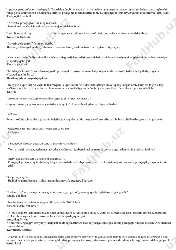 imidagi maktabdan tashqari ta’lim samaradorligini tubdan oshirish chora-tadbirlari to‘g‘risida ? “xalq ta’limi tizimidagi maktabdan tashqari ta’lim samaradorligini tubdan oshirish chora-tadbirlari to‘g‘risida” qarorni toping. pq-4467-sonli qaror. ? buyuk didaktika” asarining muallifini belgilang: ya. a. komenskiy ? pedagogik nazokatda takt so’zi qanday ma’noni bildiradi? demokratik talablar asosida o’quvchilarga pedagogik ta’sir o’tkazish ? o’qituvchining ta’lim jarayonini muqobillashtirish qobiliyati nimalarda namoyon bo’ladi ? kam kuch sarflash evaziga o’quvchilarga ta’lim berib, o’qitish maqsadlariga erishishida ? pedagogik pertseptiv qobiliyat nima. pedagogkning tashqi olamni va muhitni sezish va idrok etish ? pedagogning o’quvchilarnilarning his - tuyg’usi va psixologik holatlarini qalbdan his etish qanday nomlanadi ? empatiya ? o’quvchi ijodkorligida namoyon bo’luvchi komponentlar... kreativ ijodkorlik ? ta’lim mazmuni aks ettiruvchi hujjatlar ….. dts va darslik ? metod ……? yunoncha metodos so‘z bo‘lib, yo‘l , yo’riq degan ma’noni anglatadi ? og‘zaki ta’lim metodlari….. hikoya, suhbat, ma’ruza ? kreativlik so’zini ma’nosi lot., ing. “create ” – yaratish, “creative” – yaratuvchi, …