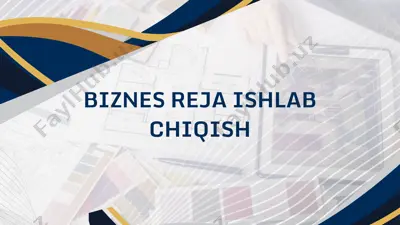 biznes reja ishlab chiqish — PPTX