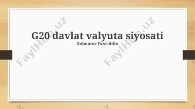 g20 davlat valyuta siyosati — PPTX