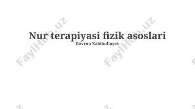nur terapiyasi fizik asoslari — PPTX
