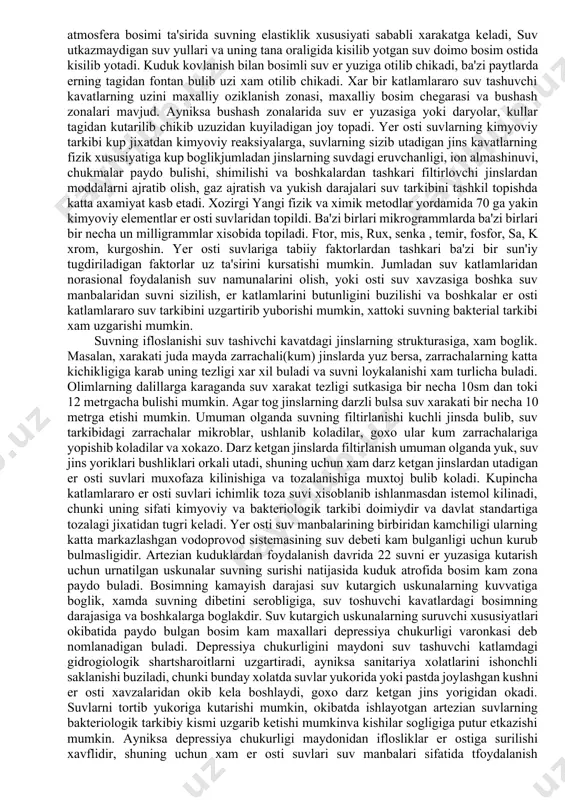 osti suvi ka nchalik yuzada bulsa , bu xavf shunchalik kup buladi. yer osti suvlarining kulayligi tufayli kishlok joylarda shaxta kuduklari va parmatruba kuduklari kazish yuli bilan keng foydalaniladi. odatda er osti suvi kelib turadigan shaxta kuduklaridan bir sutkada 1 m3 dan10m3 gacha suv olish mumkin. yer osti suvlari utkazmaydigan jinslar katlami ostidagi soxaga utib ketishi mumkin. buuchastkada ular katlamlararo suvga aylanib, suv utkazmaydigan tom ustiga joylashib oladi. maxalliy sharoitlardga karab katlamlar aro suvlar ikkinchi, uchinchi va xokazo suv saklaydigan katlamlar xosil kilishi mumkin. kupincha katlamlar aro suv, uni utkazmaydigan katlamlar urtasidagi bushlakni boshdan oyok tuldirib turadi va uning tagini truba kudugi bilan teshilsa suv yukoriga chika boshlaydi, ba'zi xollarda esa eryuziga fontan bulib otlib chikadi. parmalashda suvga duch kelinadigan chukurlikdan kudukdan yukoriga kutariladigan katlamlar aro suv bosim bilan chikadigan su vyoki artezian suvi deb ataladi. katlamlararo suvlar 15m dan bir necha yuz metrgacha chukurlikda buladi. grunt suvlari:er yuzasining eng …
