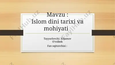 islom dini tarixi va mohiyati — PPTX