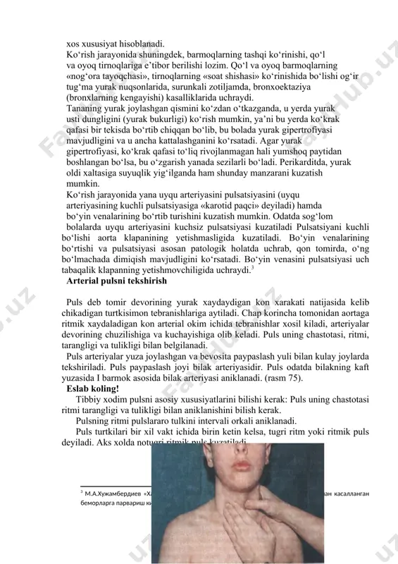 zatiladi. yurak kasalliklarida ko‘karish akrotsianoz ko‘rinishida (barmoq uchlari, burun uchi, lab, ko‘l va oyoq kaftida) bo‘ladi. bunda teri marmarsimon ko‘rinishda bo‘lib, ushlab ko‘rganda doimo sovuq, yopishqoq bo‘ladi. ko‘k-zangori tarqoq rang ba’zan aortani tug‘ma nuqsonlarida, binafsha rangidagi o‘zgarishi esa tomirlarni to‘liq o‘rin almashishida (transpozitsiya) uchraydi. teri va shilliq qoplamlarning oqarishi odatda klapanlarining yetishmovchiligida, yurak ichki pardasining yallig‘lanishida (endokardit), kollapsda uchraydi. septik endokarditda teri qoplami sutli kofe rangini eslatadi. mitral teshigining stenozida lunjida oqarish bilan binafsha va malina ranglari birlashmasi «qizillik yugirish» (facies mitralis) kuzatiladi. ko‘rish paytida qon aylanishining buzulishi natijasida paydo bo‘lgan shishlarni kuzatish mumkin. ko‘pchiliq bolalarda shishlar oyoq kaftiga, va boldir qismiga yig‘iladi. o‘rinda yotib qolgan bolalarda shish bel va dumg‘aza qismlariga yig‘ilishi mumkin. ko‘krak yoshidagi bolalarda shish ko‘pincha moyak xaltasida, qorin bo‘shlig‘i (assit) va plevra bo‘shlig‘ida (gidrotoraks) suyuqlik yig‘iladi. shish paydo bo‘lganda teri tekis, yaltiroq va odatda ko‘kimtir rangli bo‘ladi. shishlar o‘ng qorincha yetishmovchiligiga xos xususiyat hisoblanadi. ko‘rish jarayonida …