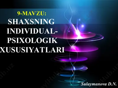 shaxsning individual-psixologik xususiyatlari — PPT