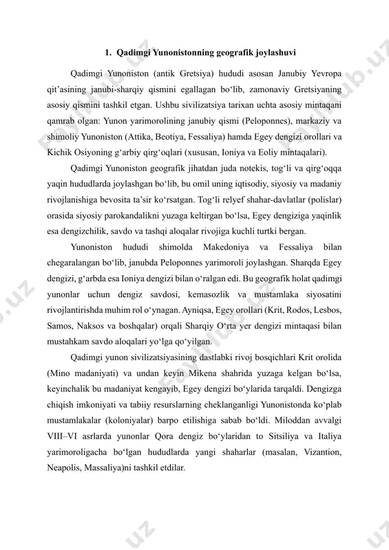 ining iqlimi asosan o‘rta yer dengizi iqlimi bo‘lib, issiq yoz va yumshoq, namli qish bilan tavsiflanadi. bu iqlim turlarining mavjudligi dehqonchilik, ayniqsa zaytun, uzum va bug‘doy yetishtirishni qulaylashtirgan. shu bilan birga, tog‘li hududlarning keng tarqalganligi qishloq xo‘jaligi rivojini cheklab, aholining dengiz savdosiga va mustamlaka yurishlariga moyilligini oshirgan. qadimgi yunonistonning murakkab va bo‘linib ketgan geografiyasi uning tarixiy taraqqiyotiga chuqur iz qoldirgan. tog‘lar, daryo vodiylari va yarim orollarning o‘zaro ajratilganligi tufayli yagona markazlashgan davlat tuzumi vujudga kelmagan. aksincha, har bir shahar yoki polis o‘zining siyosiy mustaqilligiga ega bo‘lgan mustahkam ijtimoiy birlik sifatida shakllandi. bu polislar o‘rtasida ba’zida ittifoqlar, ba’zida esa raqobat va urushlar yuzaga kelib turgan. afina, sparta, delfi, korinf kabi mashhur polislarning har biri o‘ziga xos siyosiy, madaniy va iqtisodiy tizimga ega bo‘lgan. shuningdek, bu iqlim va relyef sharoitlari qadimgi yunonlarning faol dengizchi bo‘lishiga sabab bo‘ldi. savdo-sotiq, baliq ovlash, koloniyalashuv harakatlari va tashqi siyosat asosan dengiz orqali olib borilgan. bu esa …