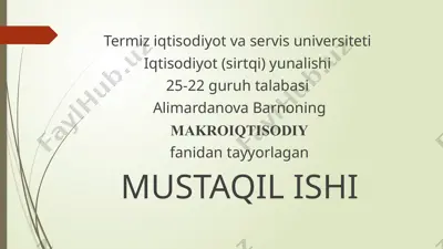makroiqtisodiy fanidan mustaqil ish — PPTX