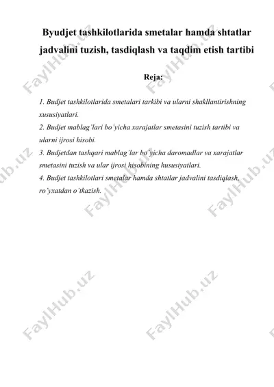 byudjet tashkilotlarida smetalar hamda shtatlar jadvalini tuzish, tasdiqlash va taqdim etish tartibi — DOCX