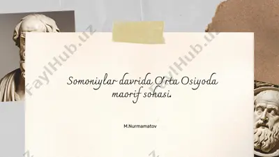 somoniylar davrida o’rta osiyoda maorif sohasi — PPTX