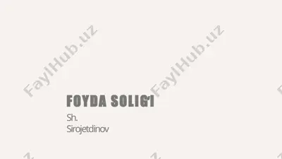 foydasoligʻi — PPTX
