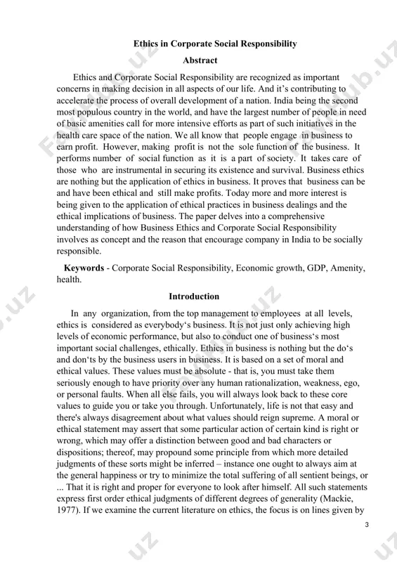 orkplace are not simply a matter of yes or no, on situation? business ethics denotes not only how the business interacts with the world at large, but also their one-on-one dealings with a single customer, resulting in the business justification in terms of economic, ecological and social spheres. today, we live in an age where businesses and society are more connected and interactive than ever before. the triple bottom line approach has been, and remains, a useful tool for integrating sustainability into the business agenda. it has now become imperative that sustainability forms an integral part of strategic planning of contemporary business organization. to be precise, ethics is considered to be the "science of conduct.‖ ethics includes the fundamental ground rules by which we live our lives. philosophers such as socrates and plato have given guidelines for ethical behavior. many ethicists consider emerging ethical beliefs to be legal principles, i.e., …