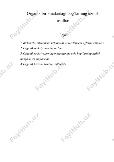 organik birikmalardagi bog‘larning uzilish usullari — DOCX