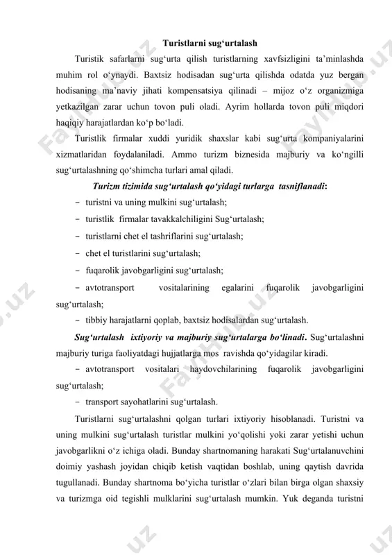 inmagan narsa-buyumlari tushuniladi. bundan tashqari uning ustidagi mavjud kiyimi hamda chet el tashrifi davomida harid qilingan narsa-buyumlari sug‘urta qilinadi. sug‘urta javobgarligining turlari: avariya, yong‘inlar, portlash, tabiatning baxtsiz hodisalari, o‘g‘irlik, zarar yetkazish va boshqa ataylab hamda ongli tarzda harakatlar, harbiy harakatlar va hokazolar. turistlik firmalar tavakkalini sug‘urtalash o‘z ichiga moliyaviy tavakkalni, turistlarni ularni qarindosh urug‘larini uchinchi shaxs oldidagi da’volari bo‘yicha javobgarlikni o‘z ichiga oladi. moliyaviy tavakkallar qatoriga qo‘yidagilar kiradi: · tijorat tavakkali (to‘lovni amalga oshirmaslik yoki kechiktirish, fors-major holatlaridagi shartnomani buzilish vaziyatlarini tan olinmaganda kontragentning jarima sansiyalari; · firmaning bankrotga uchrashi; · bojxona qonunlarini, valyutali tartibga solish, pasport nazorati va boshqa bojxona rasmiyachiligining o‘zgarishi; · fors-major harakteriga ega bo‘lgan harakatlarni yuzaga kelishi; · siyosiy tavakkalchilik va boshqalar. qoidaga ko‘ra, chet el turistlik tashriflarida turistlarni sug‘urtalash o‘z ichiga qo‘yidagilarni oladi: · chet el tashrifi davrida to‘satdan kasal bo‘lganda yoki baxtsiz holatlarda turistga birinchi tibbiy tez yordam ko‘rsatish; · tegishli tibbiy nazorat ostida …
