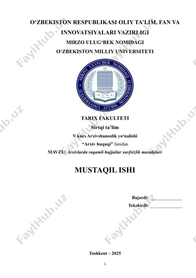 arxivlarda raqamli hujjatlar xavfsizlik masalalari — DOCX