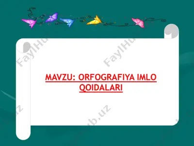 orfografiya imlo qoidalari — PPTX