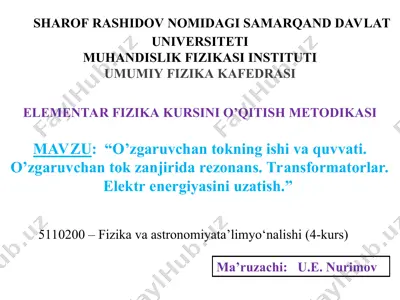 elementar fizika kursini o’qitish metodikasi — PPT