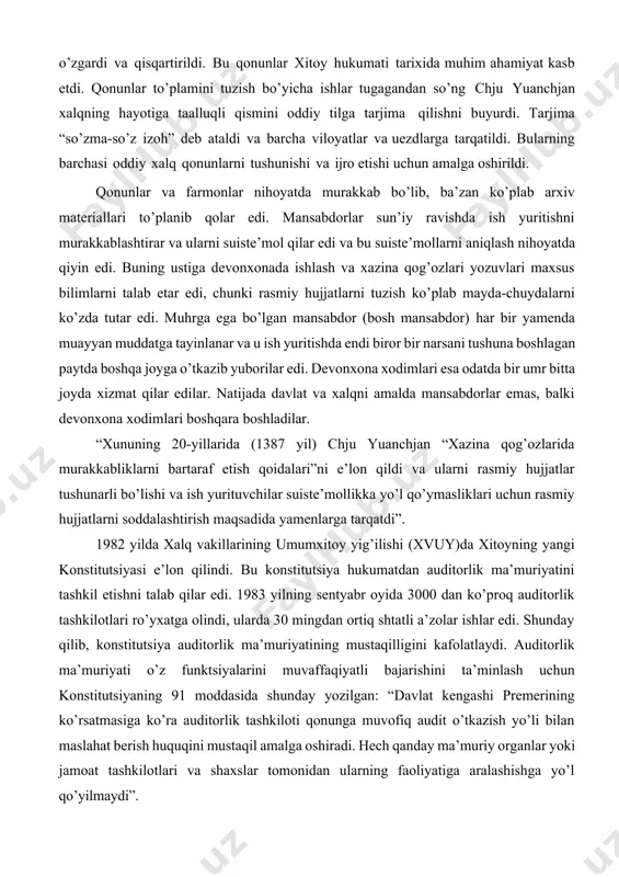 malga oshirar edilar”. chju yuanchjan 1367 yildayoq tsenzorat va markaziy hukumatning mansabdorlariga oddiy va qattiq qonunlar belgilash to’g’risida farmon bergan edi. ular tomonidan qonunchilikni ishlab chiqish uchun huquq sohasida yuqori bilimga ega bo’lgan olimlar tanlab olindi. atroflicha tadqiqot va muhokamalar o’tkazish natijasida “buyuk min qonunlari” tuzildi. bu qonunlar o’ttiz yillik ish davomida to’rt-besh marta o’zgardi va qisqartirildi. bu qonunlar xitoy hukumati tarixida muhim ahamiyat kasb etdi. qonunlar to’plamini tuzish bo’yicha ishlar tugagandan so’ng chju yuanchjan xalqning hayotiga taalluqli qismini oddiy tilga tarjima qilishni buyurdi. tarjima “so’zma-so’z izoh” deb ataldi va barcha viloyatlar va uezdlarga tarqatildi. bularning barchasi oddiy xalq qonunlarni tushunishi va ijro etishi uchun amalga oshirildi. qonunlar va farmonlar nihoyatda murakkab bo’lib, ba’zan ko’plab arxiv materiallari to’planib qolar edi. mansabdorlar sun’iy ravishda ish yuritishni murakkablashtirar va ularni suiste’mol qilar edi va bu suiste’mollarni aniqlash nihoyatda qiyin edi. buning ustiga devonxonada ishlash va xazina qog’ozlari yozuvlari maxsus bilimlarni talab etar …
