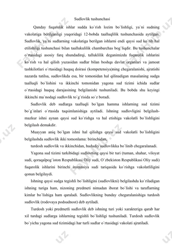 di. turdosh yoki predmetli sudlovlik deb ishning turi yoki xarakteriga qarab har xil turdagi sudlarga ishlarning tegishli bo`lishligi tushuniladi. turdosh sudlovlik bo`yicha yagona sud tizimidagi har turli sudlar o`rtasidagi vakolati ajratiladi. fpkning 141-moddasida ko`rsatilganidek, sudlarga taalluqli hamma fuqarolik ishlari tuman (shahar) sudlarida ko`riladi. bu qonunning mazmuniga ko`ra fuqarolik ishlarini ko`ruvchi va hal qiluvchi birinchi va asosiy sud instansiyasi tuman (shahar) sudlari hisoblanadi. yuqori sudlar, ya`ni o`zbekiston respublikasi oliy sudi, qoraqalpog`iston respublikasi oliy sudi, viloyat, toshkent shahar sudi, alohida holatlarni hisobga olib, har qanday fuqarolik ishini o`z hududidagi mahalliy (quyi) sudlardan olishiga va uni birinchi instansiya sudi sifatida o`zining ish yuritishiga qabul qilishga yoki ishni bir suddan boshqa tegishli sudga o`tkazishga haqlidir. o`zbekiston respublikasi oliy sudiga qanday ishlarning tegishli bo`lishligi ham qonun bilan qat`iy belgilanmagan. o`zbekiston respublikasi oliy sudi «sudlar to`g`risida»gi qonunda ko`rsatilishicha, birinchi instansiya sudi sifatida alohida muhim ahamiyatga ega bo`lgan ishlarni ko`radi. ayrim hollarda qaysi turkumdagi ish qaysi sudda …