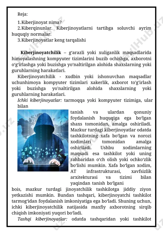 igi shart. kiberjinoyat amalga oshirilganida quyidagilar asosiy maqsad sifatida qaraladi: · mablag‘, qimmatli qog‘ozlar, kredit, moddiy boyliklar, tovarlar, xizmatlar, imtiyozlar, ko‘chmas mulk, yoqilg‘i xomashyosi, energiya manbalari va strategik xomashyolarni noqonuniy o‘zlashtirish; · soliq va boshqa yig‘imlarni to‘lashdan bosh tortish; · jinoiy daromadlarni qonunlashtirish; · qalbaki hujjatlar, shtamplar, muhrlar, blankalar, shaxsiy yutuq chiptalarini qalbakilashtirish; · shaxsiy yoki siyosiy maqsadlarda maxfiy ma’lumotlarni olish; · ma’muriyatning yoki ishdagi hamkasblarning g‘arazli munosabatlari uchun qasos olish; · shaxsiy yoki siyosiy maqsadlar uchun mamlakat pul tizimini buzish; · mamlakatdagi vaziyatni, hududiy ma’muriy tuzilishni beqarorlashtirish; · talonchilik, raqibni yo‘q qilish yoki siyosiy maqsadlar uchun muassasa, korxona yoki tizim ish tartibini buzish; · shaxsiy intelektual qobiliyatini yoki ustunligini namoyish qilish. kiberjinoyat turlarini qat’iy tasniflashning imkoni yo‘q. quyida kriminologiya sohasiga nisbatan kiberjinoyatlarning turlari keltirilgan: · iqtisodiy kompyuter jinoyatchiligi; · inson va fuqarolarning konstitutsiyaviy huquqlari va erkinliklariga qarshi qaratilgan kompyuter jinoyatchiligi; · jamoat va davlat xavfsizligiga qarshi kompyuter jinoyatchiligi. · …