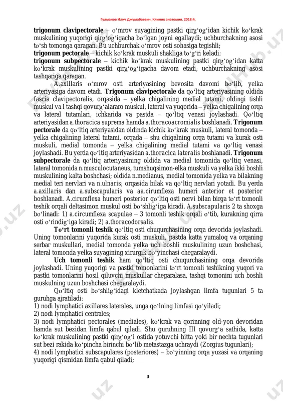 alarini ko‘krak qafasida iii qovurg‘a bo‘ylab tutashtiruvchi chiziq; lateral tomonda – bu muskullar pastki qirg‘oqlarini yelkaning ichki yuzasida tutashtiruvchi chiziq. qavatma-qavat tuzilishi. 1. terisi yupqa, mo‘y bilan qoplangan, yog‘ va ter bezlarini tutadi. 2. teri osti kletchatkasi yupqa, unda nn.intercostobrachiales hamda nn.cutaneus brachii yotadi. 3. xususiy fassiya (fascia axillaris) markazda g‘ovak bo‘lib, oldinda – ko‘krak fassiyasiga, orqada – fascia thoracolumbalis ga, medial tomonda – oldingi tishli muskulning fassiyasiga davom etadi. 4. qo‘ltiq osti bo‘shlig‘i (chuqurchasi) – kesik to‘rt qirrali piramida shaklida bo‘lib, uning pastga va tashqariga qaragan asosi xususiy fassiya bilan qoplangan. konusning uchi esa yuqori va ichkariga qaragan bo‘lib, o‘mrovning o‘rtasi, i qovurg‘a va m.subclavius bilan chegaralangan. qo‘ltiq osti bo‘shlig‘ining oldingi devorini fascia clavipectoralis, katta va kichik ko‘krak muskullari; orqa devorini – kurak osti va katta yumaloq muskullar hamda orqaning serbar muskuli; lateral devorini – yelka suyagining ichki yuzasi va m.corasobrachialis hamda caput brevis m.bicipitis brachii; medial devorini – …