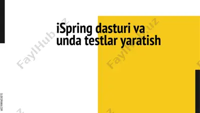 ispring dasturivaundatestlaryaratish — PPTX