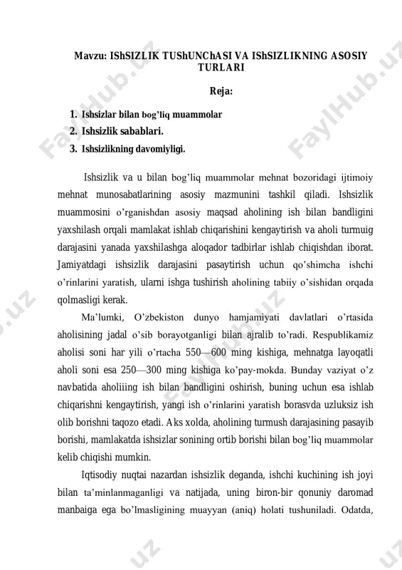 ga ko’ra ishlab chiqishadi. xalqaro tashkilotlarning bergan ta’rifiga binoan «ishsiz shaxs-lar» deganda — ishga ega bo’lmagan, ishlashga tayyor yea ish izlayotgan fuqarolar tushuniladi. mana shu asosiy shartlarga rioya qilgan hodsa, turli mamlakatlarda fuqaroni ishsiz shaxs deb e’tirof etish uchun qo’shimcha shartlar talab qilinadi. masalan, amerika qo’shma shtatlarida, so’igga bir hafta mobaynida ish bilan band bo’lmagan, so’nggi to’rt hafta davomida ishga joylashishga (bevosita ish beruvchiga yoki ish bilan ta’minlash dav-lat xizmatiga murojaat etish orqali) harakat qilgan, mehnat qilish qobiliyatiga ega bo’lgan fuqarolar, ishsiz shaxs deb e’tirof etiladilar. yaponiyada ishsiz shaxs deb, so’nggi bir hafta davomida bir soat ham ishlamagan, buyuk britaniyada esa, so’nggi bir hafta mobaynida ishlamagan, shudavr mobaynida ish kidirgan yeki kasalligi tufayli ish kidirish imkoniyatiga ega bo’lmagan fuqarolar tushuniladi. ayrim mamlakatlarning qonun hujjatlariga binoan ishsiz deb, ishdan bo’shatilgan va mehnat stajiga ega bo’lganlar tushuniladi. o’zbekiston respublikasining «aholini ish bilan ta’minlash to’g’risida»gi qonuniga binoan ishsiz shaxs deb, mehnatga qobiliyatli (o’n …
