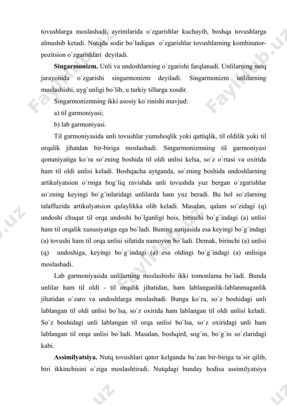 a ega bo`ladi. buning natijasida esa keyingi bo`g`indagi (a) tovushi ham til orqa unlisi sifatida namoyon bo`ladi. demak, birinchi (a) unlisi (q) undoshiga, keyingi bo`g`indagi (a) esa oldingi bo`g`indagi (a) unlisiga moslashadi. lab garmoniyasida unlilarning moslashishi ikki tomonlama bo`ladi. bunda unlilar ham til oldi - til orqalik jihatidan, ham lablanganlik-lablanmaganlik jihatidan o`zaro va undoshlarga moslashadi. bunga ko`ra, so`z boshidagi unli lablangan til oldi unlisi bo`lsa, so`z oxirida ham lablangan til oldi unlisi keladi. so`z boshidagi unli lablangan til orqa unlisi bo`lsa, so`z oxiridagi unli ham lablangan til orqa unlisi bo`ladi. masalan, boshqird, sog`in, bo`g`in so`zlaridagi kabi. assimilyatsiya. nutq tovushlari qator kelganda ba`zan bir-biriga ta`sir qilib, biri ikkinchisini o`ziga moslashtiradi. nutqdagi bunday hodisa assimilyatsiya deyiladi. assimilyatsiya ikki xil bo`ladi: progressiv assimilyatsiya va regressiv assimilyatsiya. agar oldingi tovush keyingi tovushni o`ziga o`xshatsa, moslashtirsa, progressiv assimilyatsiya yuz beradi: ket+di=ketti, ayt+di=aytti, ot+dan=ottan, yurak+ga= yurakka. keyingi tovush oldingi tovushga ta`sir qilib, uni o`ziga o`xshatsa, moslashtirsa, …
