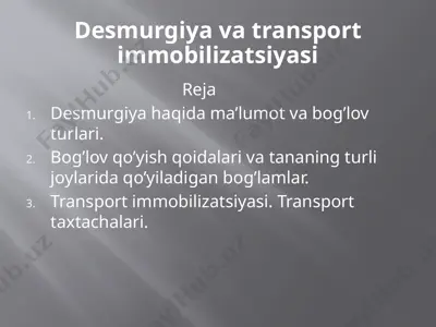 desmurgiya va transport immobilizatsiyasi — PPTX