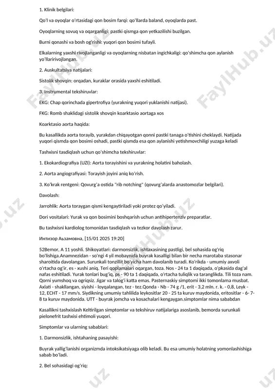 niqlash. farqlash tashxisi:ventrikulyar septal defekt (vsd) atrial septal defekt (asd) fallot tetradasi koarktasio aorta bu tashxislar kardiolog tomonidan tasdiqlanish интизор аьзамовна, [15/01 2025 19:11] 51bola 10 yoshda, shikoyatlari - boshini og'rishi, qo'l oyoqlari muzlaydi, ba'zan burni qonaydi. tekshirganda, teri qoplamalari oqargan, elkalari yaxshi rivojlangan, oyoklari ingichka qo'llariga nisbatan, ushlaganda sovuq, oqargan. uyqu arteriyasida kuchli pulsasiya, qon bosimi qullarida baland, oyoqlarida past. auskultasiyada sistolik shovqin, orqadan kurak orasida yaxshi eshitiladi. fkg - da romb shaklidagi sistolik shovqin.ekg da chap qorincha gipertrofiyasi aniqlanadi. qaysi kasallik tashxislashkeltirilgan simptomlar, klinik belgilar va instrumental tekshiruv natijalariga asoslanib, eng ehtimoliy tashxis: koarktasio aorta (aorta koarktasiyasi tashxis uchun asoslar: 1. klinik belgilari: qo‘l va oyoqlar o‘rtasidagi qon bosim farqi: qo‘llarda baland, oyoqlarda past. oyoqlarning sovuq va oqarganligi: pastki qismga qon yetkazilishi buzilgan. burni qonashi va bosh og‘rishi: yuqori qon bosimi tufayli. elkalarning yaxshi rivojlanganligi va oyoqlarning nisbatan ingichkaligi: qo‘shimcha qon aylanish yo‘llaririvojlangan. 2. auskultatsiya natijalari: sistolik shovqin: …