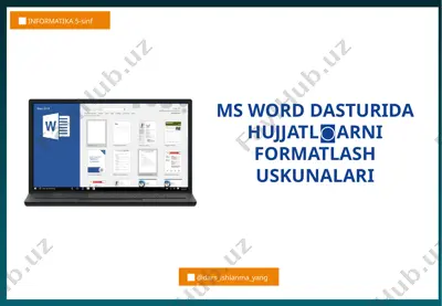 ms word dasturida hujjatlar formatlash uskunalari — PPTX