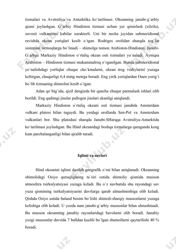 ropik dovullar bilan bog`liq. qishda ular janubiy tropik zonada ham shakllanadi. madagaskar, maskaren orollari atrofida, okeanning g`arbiy qismida yiliga 8 martagacha dovullar yuzaga keladi. atmosfera va suv tsirkulyatsiyasi iqlimi zonalligiga bog`liq holda havo haroratining okean yuzsining xamma yerida qonuniy o`zgarib borishga bog`liq. maksimum yog`in ekvatorial zonani sharqiy qismlari 2,5 ming mmdan oshadi. shu qishda bulutlilik ham yuqori darajada. eng kam yog`in janubiy yarim sharning tropik rayonlarida kuzatilib, okean sharqiy qismlarida yog`ingarchilik kam. shimoliy yarim sharda yilning asosiy qismida arabiston dengizi ustida ochiq ob-havo kuzatiladi. antarktika suvlari ustida maksimum bulutlilik qayd etilgan. okeanning shimolida musson tsirkulyatsiyasi mavsumiy oqimlar almashinishiga olib keladi. qishda janubi-g`arbiy musson oqimlari bengaliya qo`ltig`ida xosil bo`ladi. 100 shimoliy kenglikdan janubda g`arbiy oqimga aylanadi. nikobar orollaridan to sharqiy afrika qirg`oqlarigacha okeanni kesib o`tadi. uni bir tarmog`i qizil dengizda, boshqasi janubga to 100 janubiy kenglikkacha boradi. so`ngra sharqiy yo`nalishga o`tadi. ekvatorial oqim qarshi oqimni shakllantiradi. bu oqim ham okeanni sumotra …