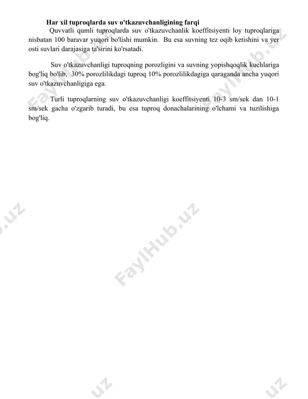 i bo'lishi mumkin. bu esa suvning tez oqib ketishini va yer osti suvlari darajasiga ta'sirini ko'rsatadi. suv o'tkazuvchanligi tuproqning porozligini va suvning yopishqoqlik kuchlariga bog'liq bo'lib, 30% porozlilikdagi tuproq 10% porozlilikdagiga qaraganda ancha yuqori suv o'tkazuvchanligiga ega. turli tuproqlarning suv o'tkazuvchanligi koeffitsiyenti 10-3 sm/sek dan 10-1 sm/sek gacha o'zgarib turadi, bu esa tuproq donachalarining o'lchami va tuzilishiga bog'liq. 📌xulosa turli tuproqlarning suv o'tkazuvchanligini aniqlash natijalari shuni ko'rsatdiki, qumli tuproqlarning suv o'tkazuvchanligi loyli tuproqlarga nisbatan ancha yuqori bo'ldi. bu farq tuproq zarrachalari o'lchami va tuzilishi bilan bog'liq. 📚foydalanilgan adabiyotlar 1. qosimov, o.a., xolmatov, a.x. (2015). turli tuproqlarning suv o'tkazuvchanligini aniqlash usullari. qishloq xo'jaligi fanlari, 2(1), 15-22. 2. mirzaev, b.m. (2018). sug'oriladigan yerlarda tuproqning suv o'tkazuvchanligini baholash. gidrotexnika va melioratsiya, 3(4), 30-37. 3. hamroyev, a.t., abduraxmonov, x.r. (2020)