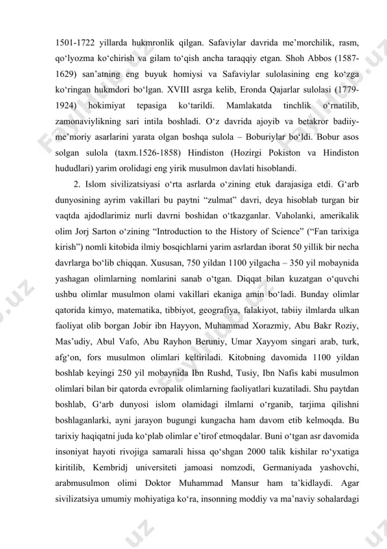xonligi va egallangan bepayon hududlar uning avlodlari tomonidan idora etildi. ushbu o‘rinda, eron, iroq va o‘rta osiyoning bir qismini boshqargan “ilxoniylar” davlatini ham eslatib o‘tish joiz. bu davrda arxitektura va memoriy obidalar soni ortib, soha avvalgi asrlarga qaraganda ancha yuksalgani kuzatiladi. hukmronlik qilishdi. usmonlilar imperiyasi o‘zining gumbazli me’morchiligi va betakror qala minoralari bilan mashhur. minoralarning aksariyati imperiyaning taniqli me’mori sinan (1539-88) va uning izdoshlari tomonidan sulton sulaymon (1520-66 yillar) uchun qurdirilgan edi. bu davr usmonli turk tarixida san’at va madaniyat jihatidan yuksak cho‘qqisiga ko‘tarila oldi. shia islomini eronning hukmron dini sifatida o‘rnatgan safaviylar 1501-1722 yillarda hukmronlik qilgan. safaviylar davrida me’morchilik, rasm, qo‘lyozma ko‘chirish va gilam to‘qish ancha taraqqiy etgan. shoh abbos (1587-1629) san’atning eng buyuk homiysi va safaviylar sulolasining eng ko‘zga ko‘ringan hukmdori bo‘lgan. xviii asrga kelib, eronda qajarlar sulolasi (1779-1924) hokimiyat tepasiga ko‘tarildi. mamlakatda tinchlik o‘rnatilib, zamonaviylikning sari intila boshladi. o‘z davrida ajoyib va betakror badiiy-me’moriy asarlarini yarata olgan …