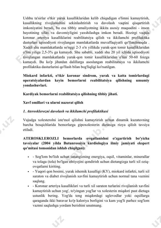 izga kamaydi. bu ko'p jihatdan dalillarga asoslangan reabilitatsiya va ikkilamchi profilaktika dasturlarini qo'llash bilan bog'liqligi ko'rsatilgan. miokard infarkti, o'tkir koronar sindrom, yurak va katta tomirlardagi operatsiyalardan keyin bemorlarni reabilitatsiya qilishning umumiy yondashuvlari. kardiyak bemorlarni reabilitatsiya qilishning tibbiy jihati. xavf omillari va ularni nazorat qilish 1. aterosklerozni davolash va ikkilamchi profilaktikasi vujudga xolesterolni iste'mol qilishni kamaytirish uchun dinamik kuzatuvning barcha bosqichlarida bemorlarga gipoxolesterin dietasiga rioya qilish tavsiya etiladi. aterosklerozli bemorlarda ovqatlanishni o'zgartirish bo'yicha tavsiyalar (2004 yilda butunrossiya kardiologiya ilmiy jamiyati ekspert qo'mitasi tomonidan ishlab chiqilgan): · - sog'lom bo'lish uchun tanangizning energiya, oqsil, vitaminlar, minerallar va tolaga (tola) bo'lgan ehtiyojini qondirish uchun dietangizga turli xil oziq-ovqatlarni kiriting. · - yuqori qon bosimi, yurak ishemik kasalligi (ky), miokard infarkti, turli xil saraton va diabet rivojlanish xavfini kamaytirish uchun normal tana vaznini saqlang. · - koronar arteriya kasalliklari va turli xil saraton turlarini rivojlanish xavfini kamaytirish uchun yog', to'yingan yog'lar va xolesterin miqdori …