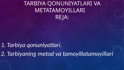tarbiya qonuniyatlari va metatamoyillari — PPTX