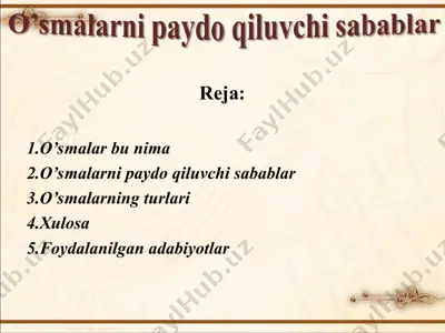o’smalarni paydo qiluvchi sabablar — PPT