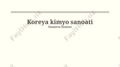 koreya kimyo sanoati — PPTX