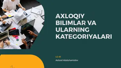 axloqiy bilimlar va ularning kategoriyalari — PPTX
