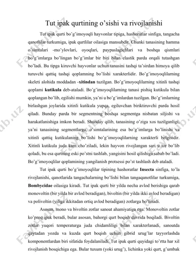tut ipak qurtining o’sishi va rivojlanishi — DOCX