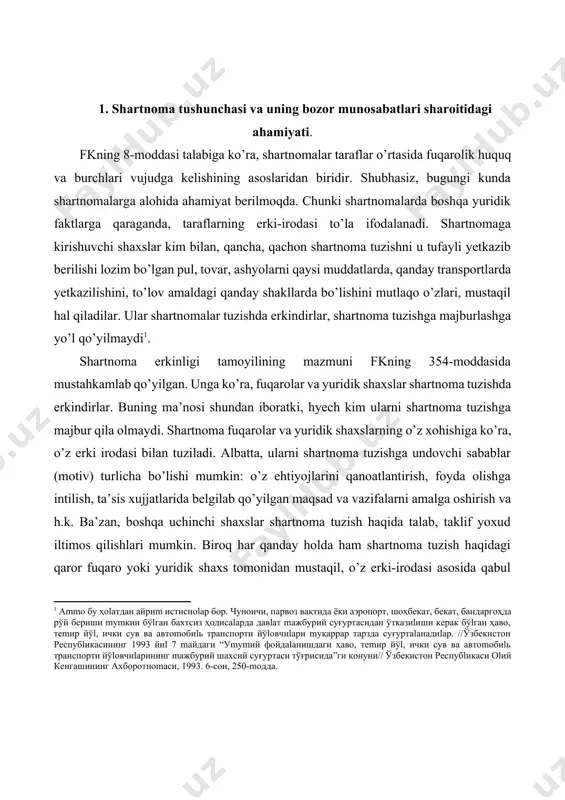 f:2] qabul qilindi, shartnomalarni tuzish va bajarish monitoringi yuritilmoqda. bular, o’z navbatida, tuzilgan shartnomalarni tezroq va realroq ishlashiga xizmat qilmoqda. [2: ўзбекистон респубlикаси оlий mажlисининг ахборотноmаси, 1998. 9-сон, 170-mодда.] shartnoma ikki yoki undan ortiq shaxsning fuqarolik huquqlari va burchlarini belgilash, o’zgartirish yoki bekor qilishga qaratilgan o’zaro kelishuvidir. shartnoma atamasi uch ma’noda: yuridik fakt; biror-bir yuridik faktga asoslangan, moddiy manfaatlar to’g’risidagi huquqiy munosabat; shaxslar (fuqarolar va tashkilotlar) nima to’g’risida o’zaro kelishsalar, shuni aks ettiruvchi, ifodalovchi hujjat ma’nosida ishlatiladi. bu yerda u o’zining birinchi ma’nosi – yuridik fakt sifatida ko’riladi va o’rganiladi. yodingizda bo’lsa, yuridik fakt tushunchasi “fuqarolik-huquqiy munosabat” mavzusida batafsil berilgan edi. unda yuridik faktlar mazmuni jihatidan ikki asosiy toifaga: yuridik hodisalar va harakatlarga bo’lingan edi. yuridik harakatlar, o’z navbatida. huquq yo’l qo’ygan harakatlar sifatida bir tomonlama va ikki tomonlama bitimlar (shartnomalar) dan iboratligi ko’rsatilgan edi. ikki tomonlama bitimlarning hammasi (oldi-sotdi, ijara, qarz va boshqalar) shartnoma hisoblanadi. bir tomonlama bitim, masalan, …