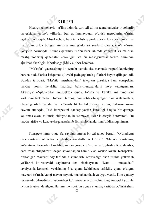 adbirlar ko‘rish”. “mabodo xaritaning ko‘rsatmasi bexosdan buzilib, dars jara­yonida qo‘shimcha loyihadan foydalanilsa, dars izdan chiqadimi?” degan savol haqida ham o‘ylab ko‘rish lozim. konspektni o‘tiladigan mavzuni qay tartibda tushuntirish, o‘quvchiga oson usulda yet­kazish yo‘llarini ko‘rsatuvchi qaydnoma deb hisoblayman. “dars — muqaddas” tavsiyasida konspekt yozishning 5 ta qismi keltirilgan: tashkiliy qism, o‘tilgan mavzuni so‘rash, yangi mavzu bayoni, mustahkamlash va uyga vazifa. kim qan­day tushunadi, bilmadim-u, yuqoridagi ko‘rsatmalar o‘qituvchinining konspekt yozishi uchun tavsiya, deyilgan. hamma konspektlar aynan shunday tartibda bo‘lishi shart emas, degani bu. ming afsuski, necha yildan beri konspektlar shu qolipda yozilmoqda. tekshiruvchi kelganda ham shu jihatlarga zimdan ko‘z yugurtiradi, bu qismlar bor-yo‘qligini aniqlaydi. keling, endi e’tiboringizni dars turlari­ga qaratsak: yangi mavzuni tushuntirish, takrorlash, mustahkamlash, ekskursiya-sayohati, sinov darslari, nazorat ishi va hokazo. demak, bunday bir-biridan farq qiluvchi darslarning konspekti ham turlicha yozilishi kerak. yangi mavzuni tushuntirish darsida o‘tilgan mavzuni so‘rash shart emas. chunki ya­ngi mavzu — o‘quvchiga tanish bo‘lmagan tushuncha, bilim. uni …
