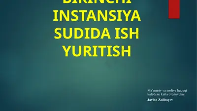 birinchi instansiya sudida ish yuritish — PPTX