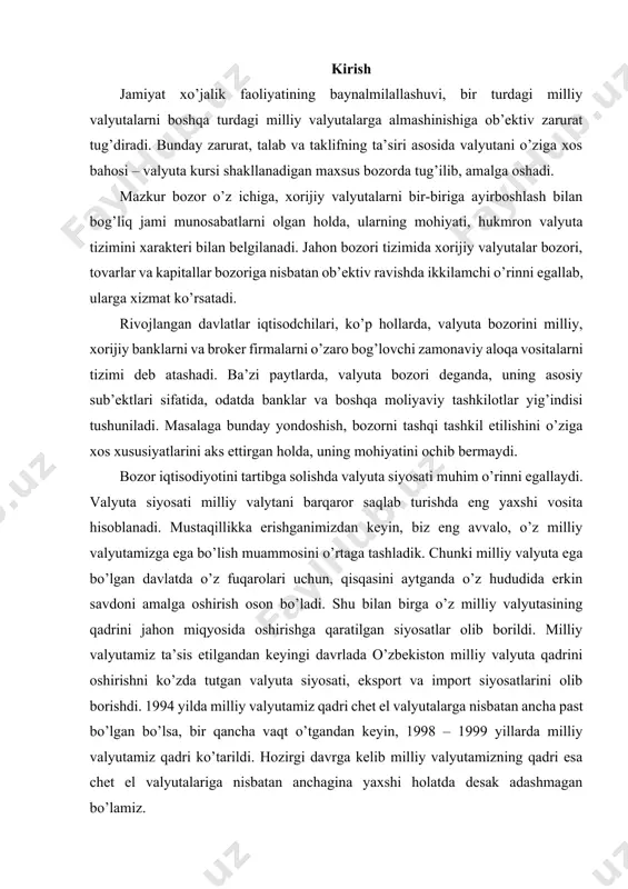 erishganimizdan keyin, biz eng avvalo, o’z milliy valyutamizga ega bo’lish muammosini o’rtaga tashladik. chunki milliy valyuta ega bo’lgan davlatda o’z fuqarolari uchun, qisqasini aytganda o’z hududida erkin savdoni amalga oshirish oson bo’ladi. shu bilan birga o’z milliy valyutasining qadrini jahon miqyosida oshirishga qaratilgan siyosatlar olib borildi. milliy valyutamiz ta’sis etilgandan keyingi davrlada o’zbekiston milliy valyuta qadrini oshirishni ko’zda tutgan valyuta siyosati, eksport va import siyosatlarini olib borishdi. 1994 yilda milliy valyutamiz qadri chet el valyutalarga nisbatan ancha past bo’lgan bo’lsa, bir qancha vaqt o’tgandan keyin, 1998 – 1999 yillarda milliy valyutamiz qadri ko’tarildi. hozirgi davrga kelib milliy valyutamizning qadri esa chet el valyutalariga nisbatan anchagina yaxshi holatda desak adashmagan bo’lamiz. bilvosita moliyalashtirish sohasida pul sotuvchilari va xaridorlari o'rtasidagi bog'liqlik birinchi navbatda bozorda taklif qilingan resurslarni to'playdigan moliyaviy vositachilar orqali amalga oshiriladi va keyinchalik ularni o'z nomidan xaridorlarga sotadi. bunday vositachilardan foydalanib, ular pul bozorida talab va taklifni mustaqil ravishda shakllantirishlari …