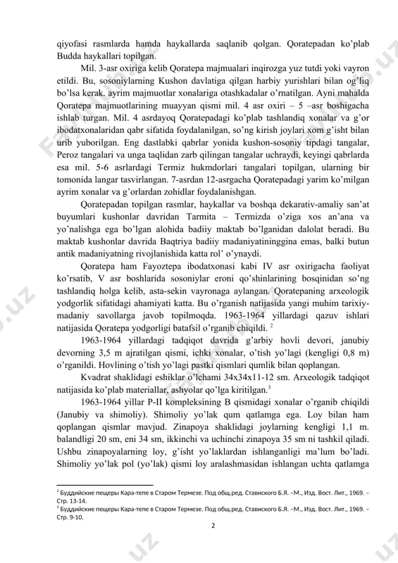 llar bu holatni aniq ko’rsatadi. bitiklarga ko’ra, qoratepadagi ayrim majmuotlar kvadevakavixara – podsho monastiri, vxara guavxara vxad – gulavxara o’g’li (gondafar) vixarasi, okavixara deb nomlangan. qoratepa bitiklarida rohiblardan buddashir, buddxamitra, jivananda ismlari eslatib o’tilgan. boy erkak va ayol homiylar qiyofasi rasmlarda hamda haykallarda saqlanib qolgan. qoratepadan ko’plab budda haykallari topilgan. mil. 3-asr oxiriga kelib qoratepa majmualari inqirozga yuz tutdi yoki vayron etildi. bu, sosoniylarning kushon davlatiga qilgan harbiy yurishlari bilan og’liq bo’lsa kerak. ayrim majmuotlar xonalariga otashkadalar o’rnatilgan. ayni mahalda qoratepa majmuotlarining muayyan qismi mil. 4 asr oxiri – 5 –asr boshigacha ishlab turgan. mil. 4 asrdayoq qoratepadagi ko’plab tashlandiq xonalar va g’or ibodatxonalaridan qabr sifatida foydalanilgan, so’ng kirish joylari xom g’isht bilan urib yuborilgan. eng dastlabki qabrlar yonida kushon-sosoniy tipdagi tangalar, peroz tangalari va unga taqlidan zarb qilingan tangalar uchraydi, keyingi qabrlarda esa mil. 5-6 asrlardagi termiz hukmdorlari tangalari topilgan, ularning bir tomonida langar tasvirlangan. 7-asrdan 12-asrgacha qoratepadagi yarim …