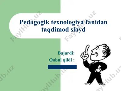 pedagogik texnologiya fanidan taqdimod slayd — PPT