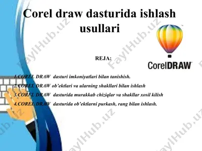 corel draw dasturida ishlash usullari — PPT