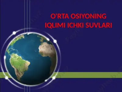 o'rta osiyoning iqlimi ichki suvlari — PPTX