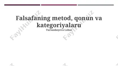 falsafaning metod, qonun va kategoriyalaru — PPTX
